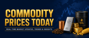 commodity prices today