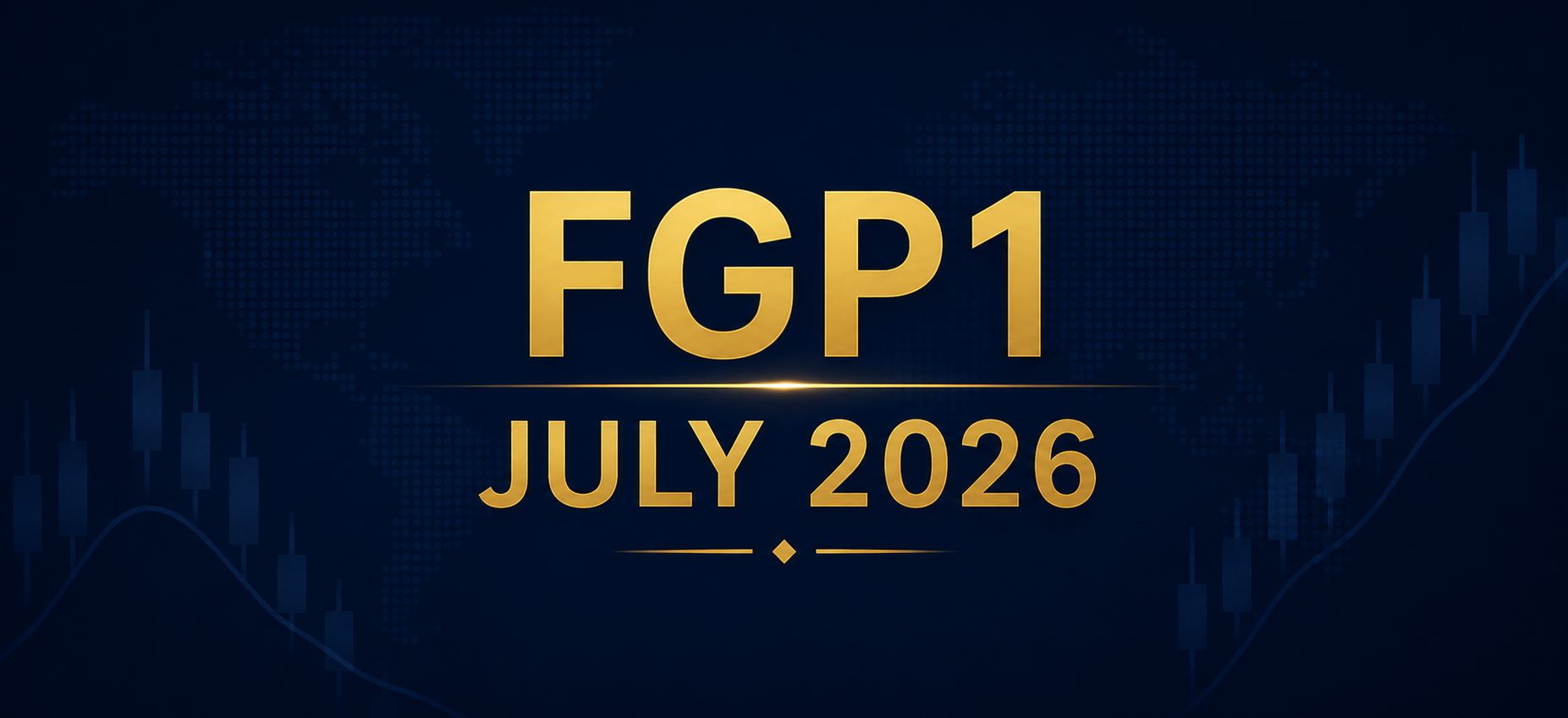 FGP1 July 2026 Performance Overview